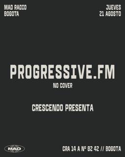 Progressive.Fm / Crescendo: Alex Bessofen