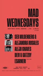 Mad Wednesdays / Baum Music School Showcase: Alejandra Rosales, Seb Mildenberg, Alejo Chaves