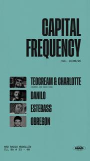 Capital Frequency: Danilo, Estebass, Obregon