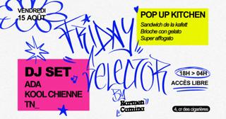 Friday Selector [Ada, Kool Chienne, Tn_]