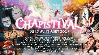 Chapistival - 5 Jours De Pure Magie
