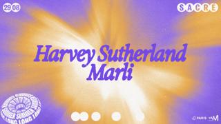 Sacré Présente: Harvey Sutherland & Marli