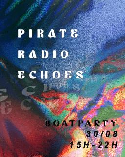 Pirate Radio: Echoes - Boat Party (With Passion Deez, Polli Panda & More)