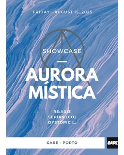 Aurora Mística With Sepian, Dystopic L., Re:Axis