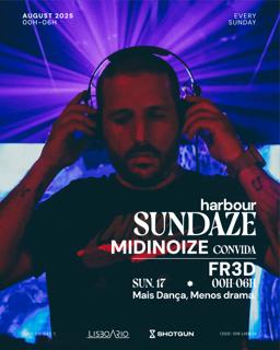 Harbour Sundaze Midinoize Convida Fr3D