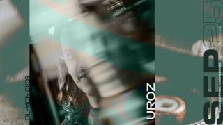 'Uroz`S Mondays'