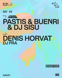 Universo Makina: Pastis & Buerni & Dj Sisu / Denis Horvat