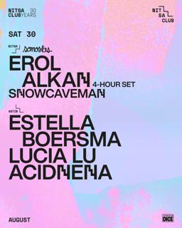 Somoslas: Erol Alkan 4-Hour Set / Estella Boersma · Lucia Lu · Acidnena