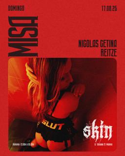 Skin Misa: Nicolás Cetina + Reitze