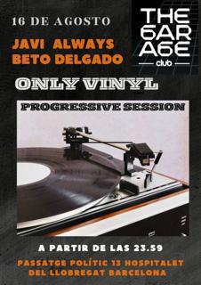 The Garage Only Vinyl: Javi Always, Beto Delgado