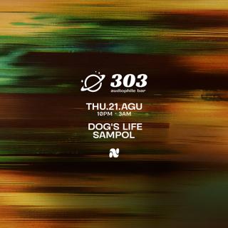 303 Pres. / Sampol / Dog'S Life