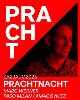 Prachtnacht With Marc Werner, Paso Milan, Amacowicz