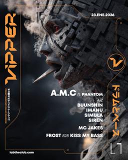Vipper Club W/ A.M.C Ft. Phantom, Imanu + More