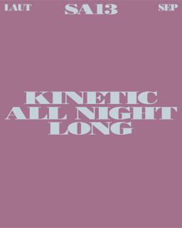 Kinetic (All Night Long)