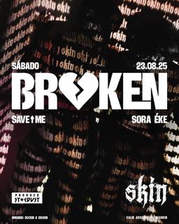 Skin Broken: Save ✟ Me + Sora Éke