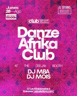 Danze Afrika Club: Dj Mba, Dj Mois