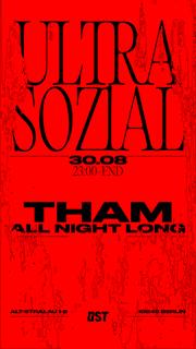 Ultra Sozial Pres. Tham All Night Long
