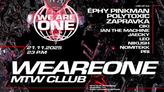 We Are One X Mtw With Zapravka, Ephy Pinkman