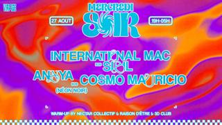 Mercredi Soir: International Mac B2B Sibil, Annya, Cosmo Mauricio