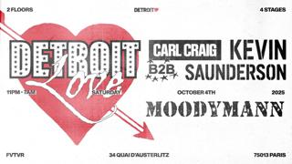 Detroit Love W/ Carl Craig B2B Kevin Saunderson, Moodymann And Guests