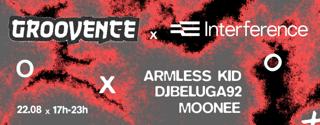 Interference X Groovence: Armless Kid, Dj Beluga92, Moonee