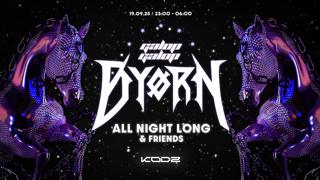 Galop Galop X Kodz — Byørn All Night Long & Friends