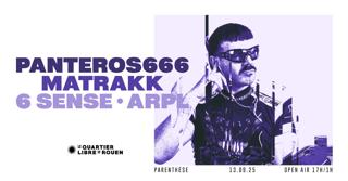 Parenthèse - Panteros666 · Matrakk · 6 Sense · Arpl