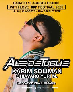 With Love Festival Presents: Ale De Tuglie 16.08.2025