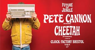 The Future Of Jungle: Pete Cannon & Cheetah