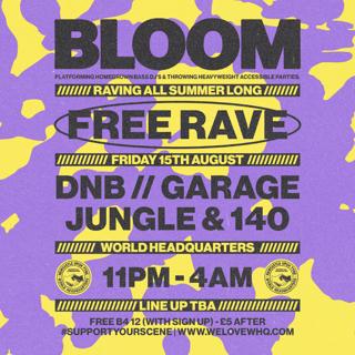 Bloom - Free Rave - D'N'B, Jungle, Uk Garage, 140