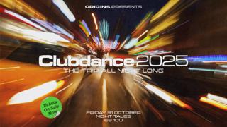 Origins Presents Clubdance 2025 With The Trip (All Night Long)