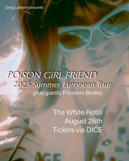 Poison Girl Friend / Priceless Bodies Live