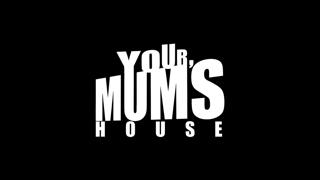 Your Mum'S House X Halloween Special