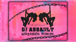 Dj Assault @ The Jazz Cafe