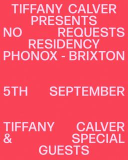 Tiffany Calver & Very Special Guests - 4 Fridays At Phonox (Opening Party)