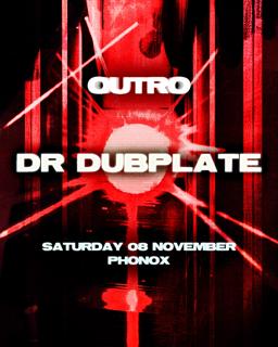 Outro: Dr Dubplate