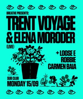 Breathe: Trent Voyage & Elena Moroder (Live)