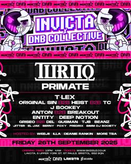 Invicta Audio X Dnbcollective - Bristol - Turno, Primate, T-Lex, Original Sin, Heist, Tc &More