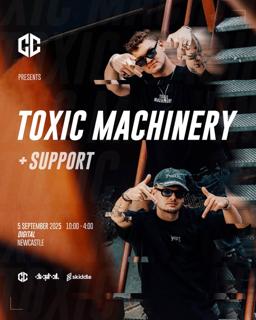 Containment Presents: Toxic Machinery