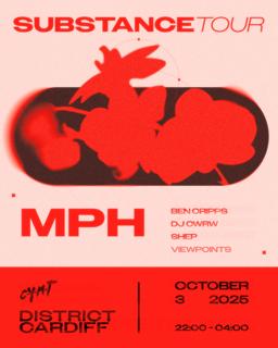Mph – Substance Tour