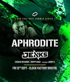 Dnb Free Rave [Bristol Summer Series] • Aphrodite & Jenks