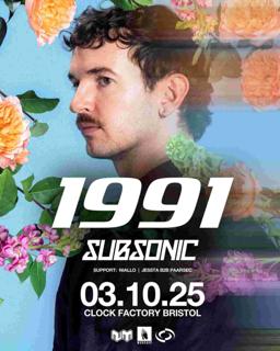 1991 & Subsonic • Bristol