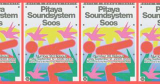 Boris & Bodega Invite: Pitaya Soundsystem + Soos