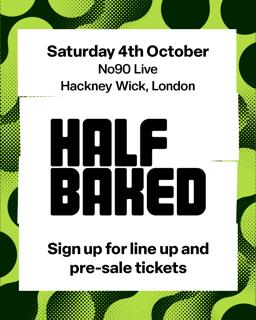 Half Baked - London