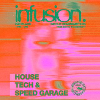 Infusion - House/ Tech - Free Party World Headquarters