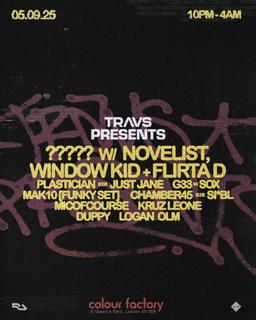 Travs Presents: Novelist, Window Kid, Sox, Plastician, Just Jane, Mak10 + More