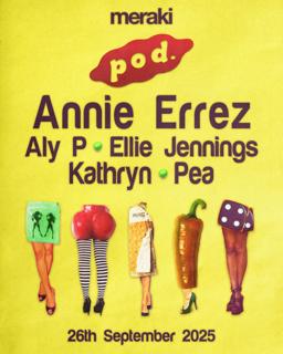 Pod. Presents Annie Errez