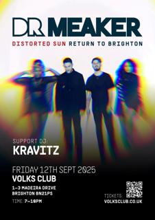 Dr Meaker | Distorted Sun: Return To Brighton