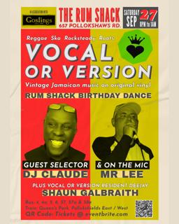 Vocal Or Version Reggae Dance - Rum Shack 11Th Birthday - Dj Claude & Mr Lee
