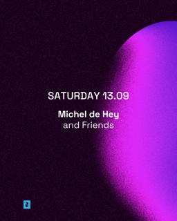 Toffler Presents Michel De Hey And Friends